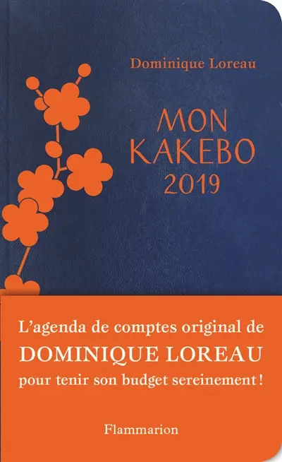 Mon kakebo 2019 : agenda de comptes pour tenir son budget sereinement