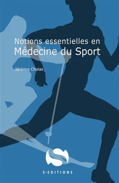 Notions essentielles en médecine du sport Notions essentielles en médecine du sport