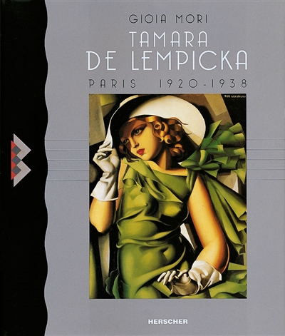 Tamara de Lempicka : Paris, 1920-1938