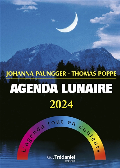 Agenda lunaire 2024 : l'agenda tout en couleurs
