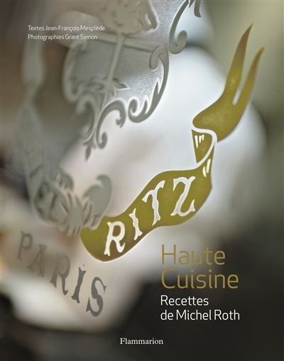 Ritz Paris : haute cuisine