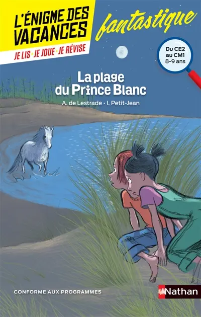 La plage du Prince blanc : du CE2 au CM1, 8-9 ans : conforme aux programmes