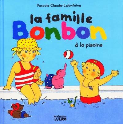 La famille Bonbon à la piscine