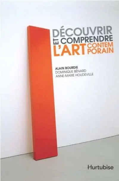 Découvrir et comprendre l'art contemporain