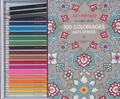 100 coloriages anti-stress : le coffret créatif