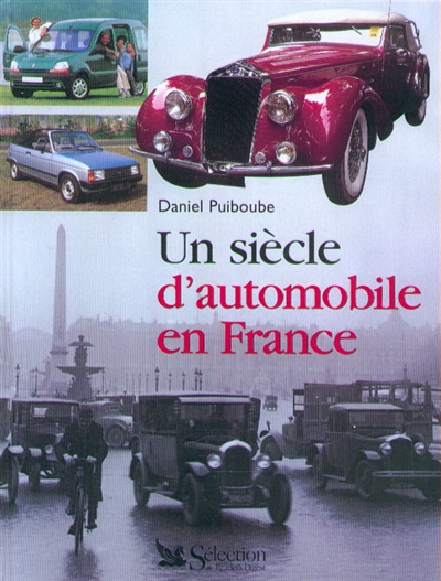 Un siècle d'automobile française