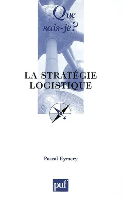 La stratégique logistique