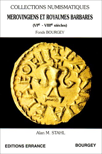 Mérovingiens et royaumes barbares : VIe-VIIIe siècles, fonds Bourgey