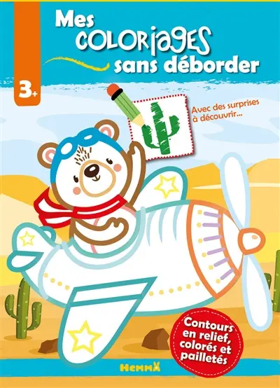 Mes coloriages sans déborder : ours aviateur : 3+