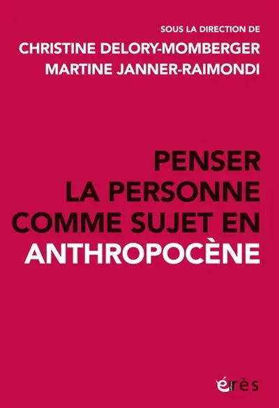 Penser la personne comme sujet en anthropocène
