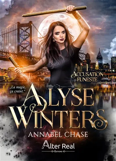 Alyse Winters. Vol. 1. Accusation funeste