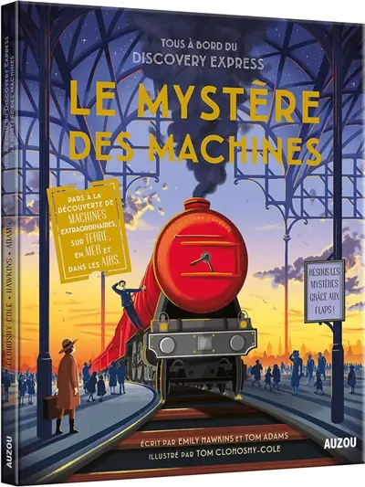 Le mystère des machines : tous à bord du Discovery express