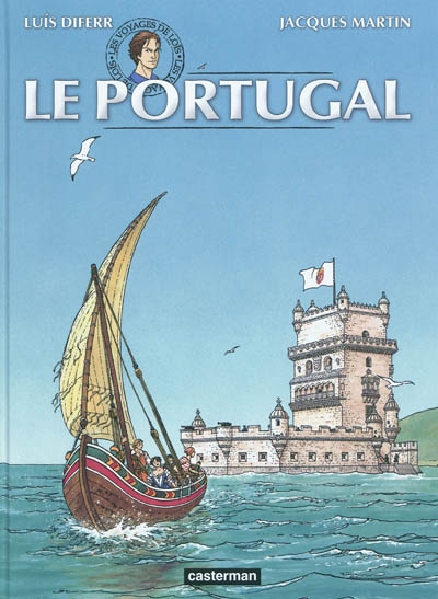 Les voyages de Loïs. Vol. 2. Le Portugal