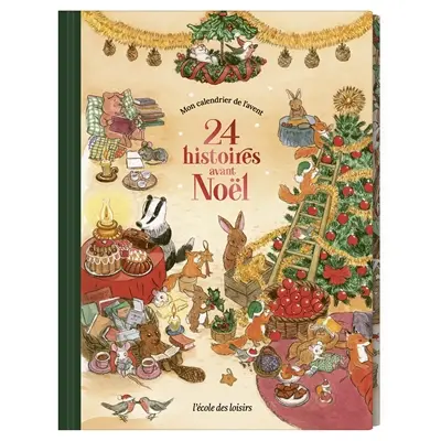 24 histoires avant Noël : mon calendrier de l'Avent
