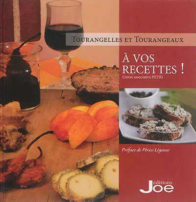 Tourangelles et Tourangeaux : à vos recettes !