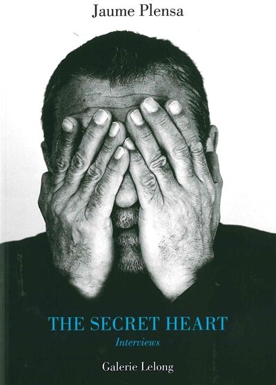 the secret heart : interviews 2000-2015