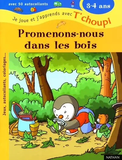 Promenons-nous dans les bois