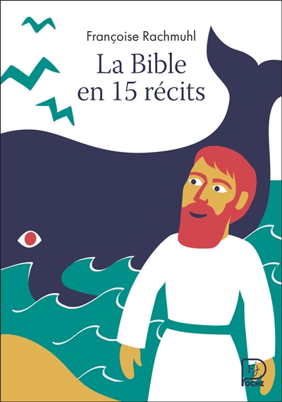 La Bible en 15 récits