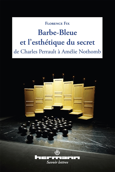 barbe-bleue et l'esthétique du secret de charles perrault à amélie nothomb