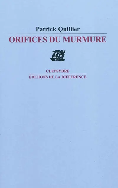 Orifices du murmure : sonnets