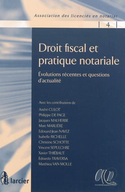 Droit fiscal et pratique notariale : évolutions récentes et questions d'actualité