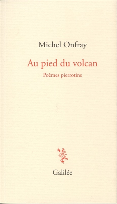Au pied du volcan : poèmes pierrotins