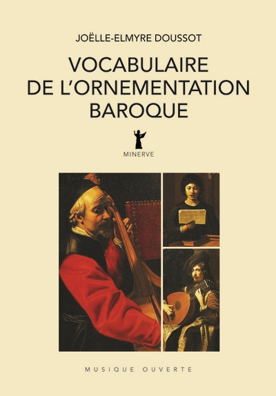 Vocabulaire de l'ornementation baroque - Joëlle-Elmyre Doussot
