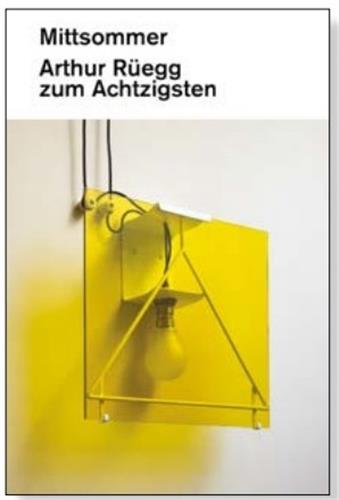 Mittsommer : Arthur Rüegg...