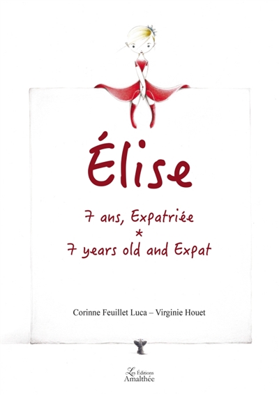 Élise, 7 ans, expatriée