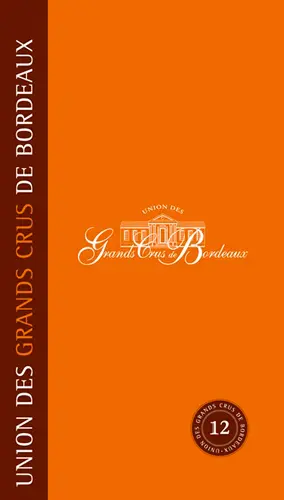 Union des grands crus de Bordeaux : le guide
