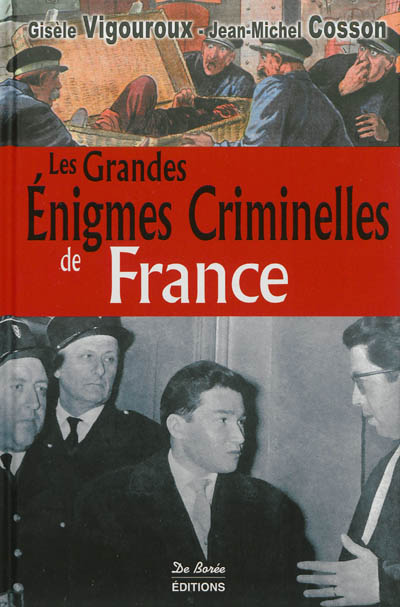 Les grandes énigmes criminelles de France