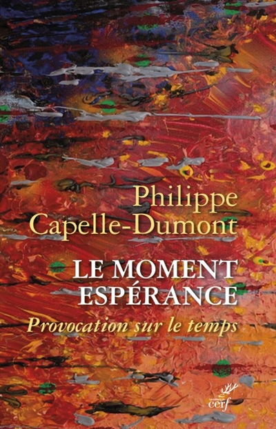 Le moment espérance :...