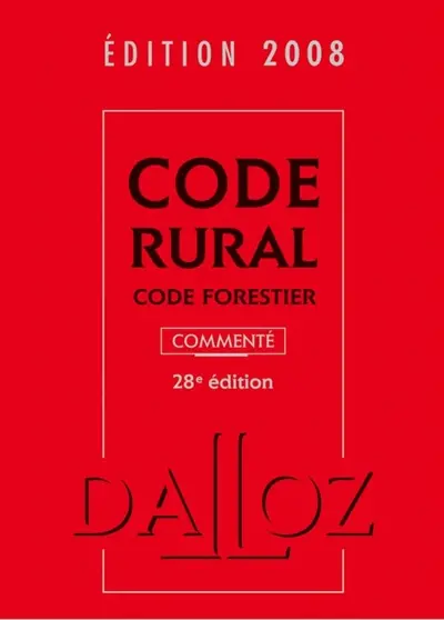 Code rural. Code forestier