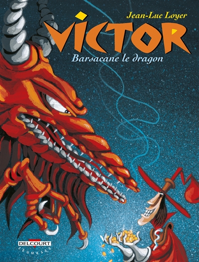 Victor. Vol. 2. Barsacane le dragon
