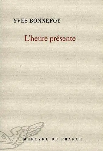 L'heure présente