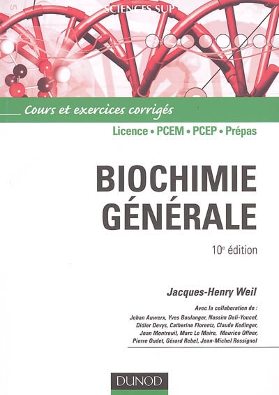 Biochimie générale : cours et exercices corrigés : licence, PCEM, PCEP, prépas