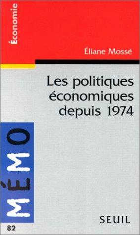 Les politiques économiques depuis 1974