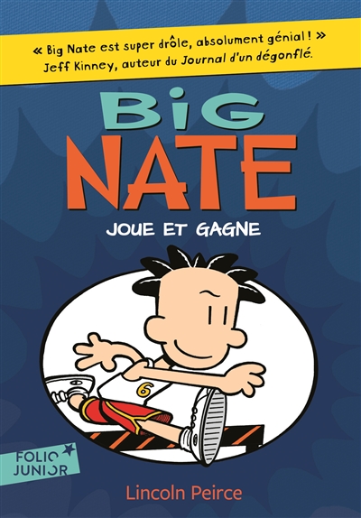 Big Nate. Vol. 6. Big Nate joue et gagne