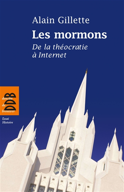 Les mormons : de la théocratie à Internet
