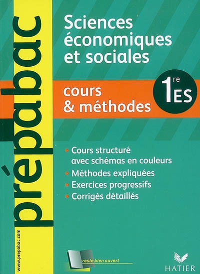 Sciences économiques et sociales 1re ES : cours et méthodes