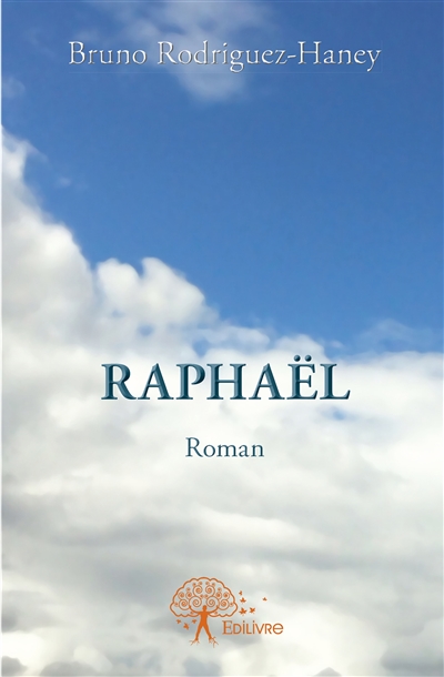 Raphaël : Roman