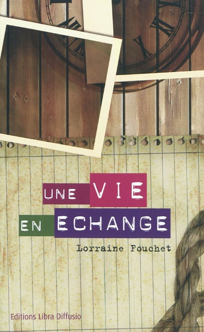 Une vie en échange