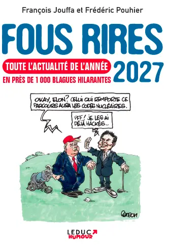 Fous rires 2027 : toute l'actualité de l'année en près de 1.000 blagues hilarantes