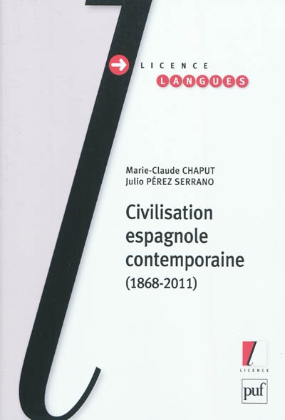 Civilisation espagnole contemporaine : 1868-2011