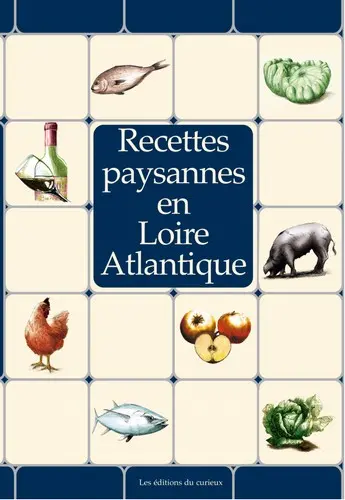 Recettes paysannes en Loire-Atlantique