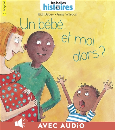 Un bébé ...et moi alors?