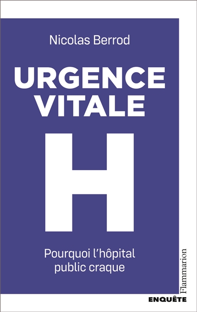 Urgence vitale : pourquoi l'hôpital public craque