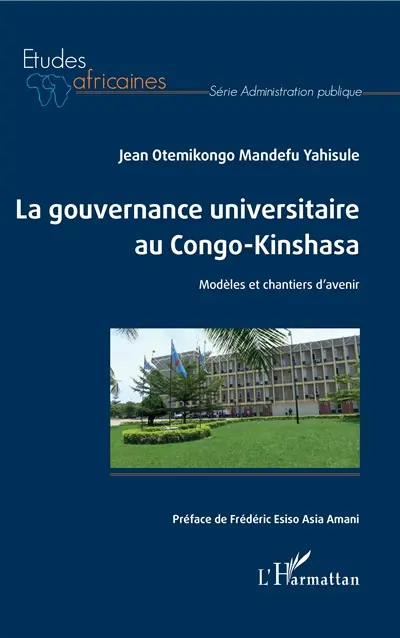 La gouvernance universitaire au Congo-Kinshasa : modèles et chantiers d'avenir