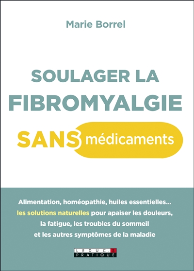 Soulager la fibromyalgie...