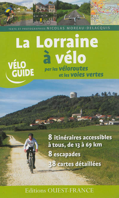 La Lorraine à vélo par les véloroutes et les voies vertes